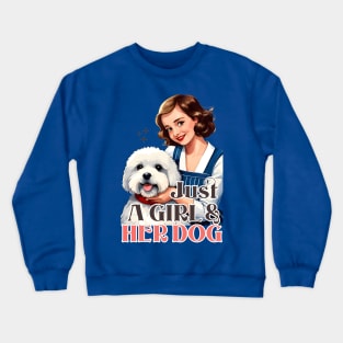 Just a Girl and Her Dog Crewneck Sweatshirt